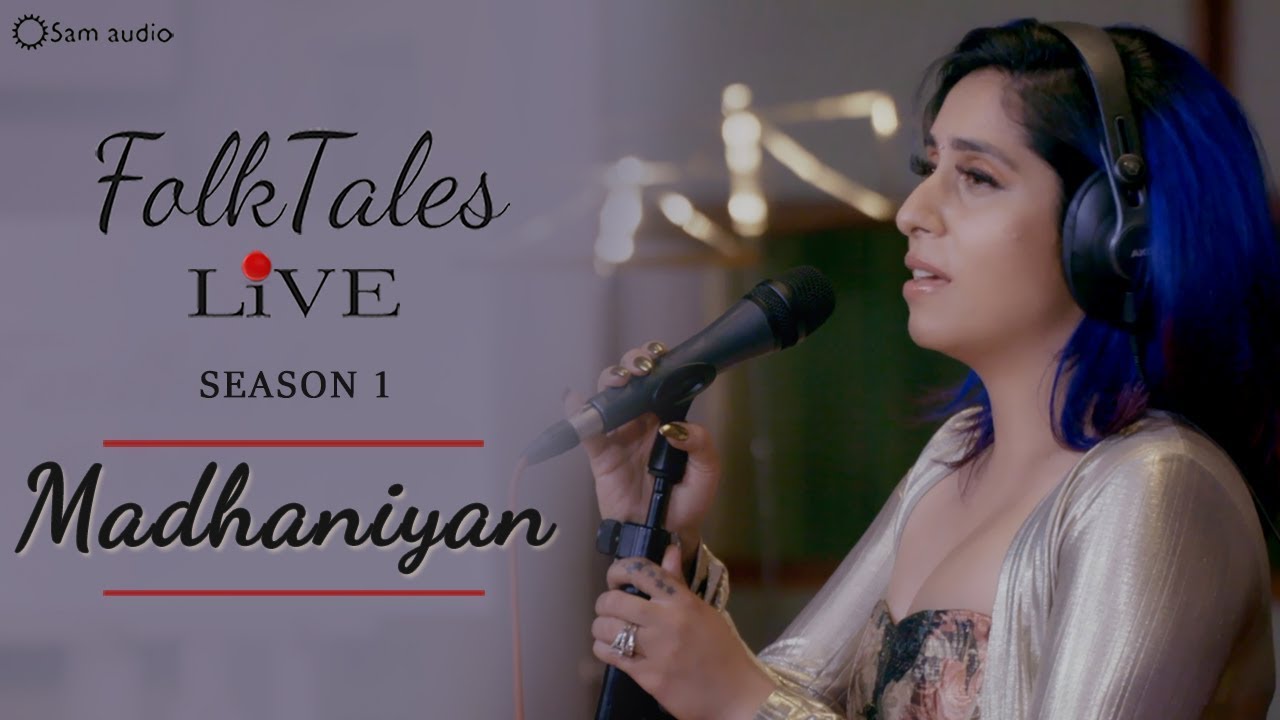 Neha Bhasin | FolkTales Live | Madhaniyan | season 1 | Sameer Uddin