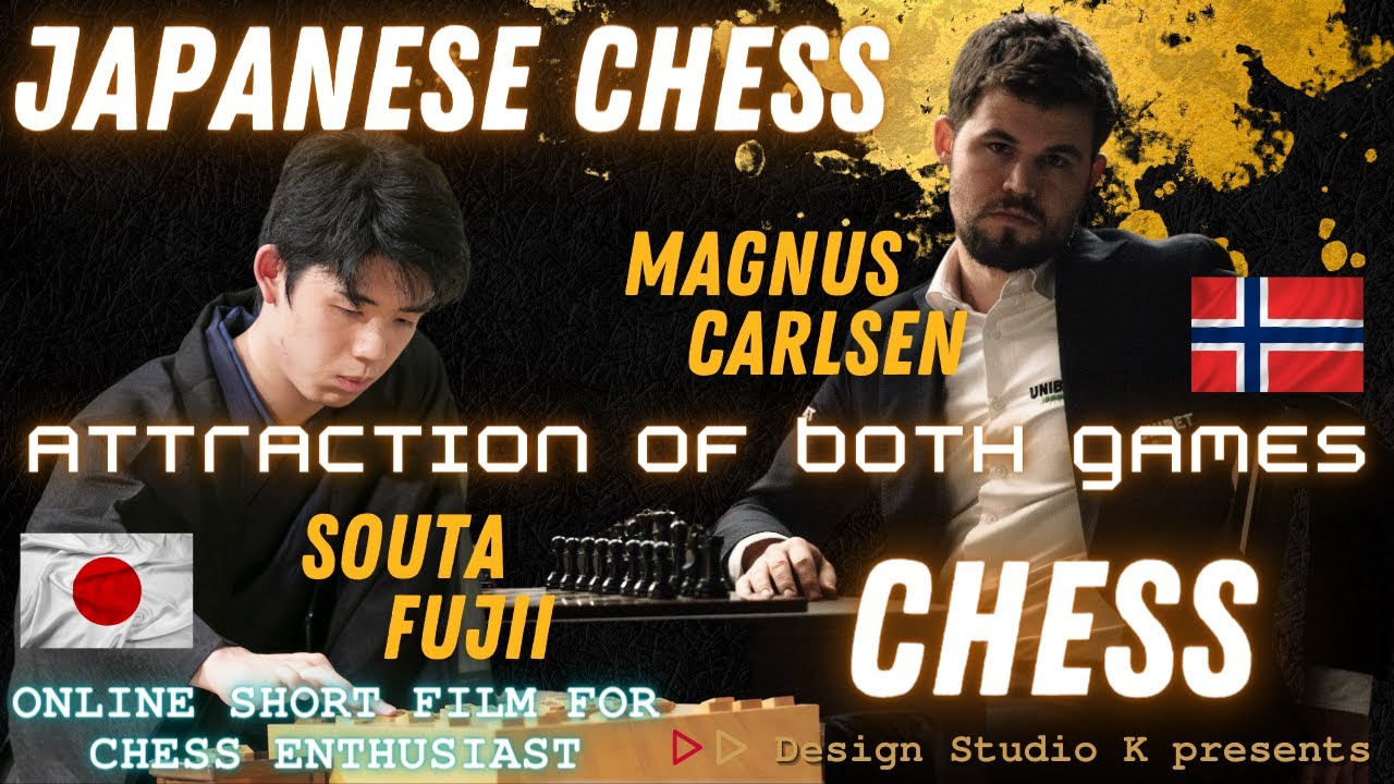 【Magnus Carlsen and Sōta Fujii】Chess and Japanese Chess~Most Strong player~