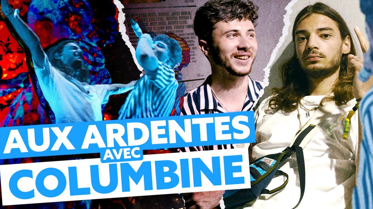 Aux Ardentes avec : Columbine !