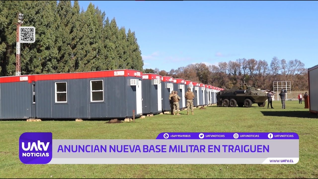 Anuncian nueva base militar en Traiguén