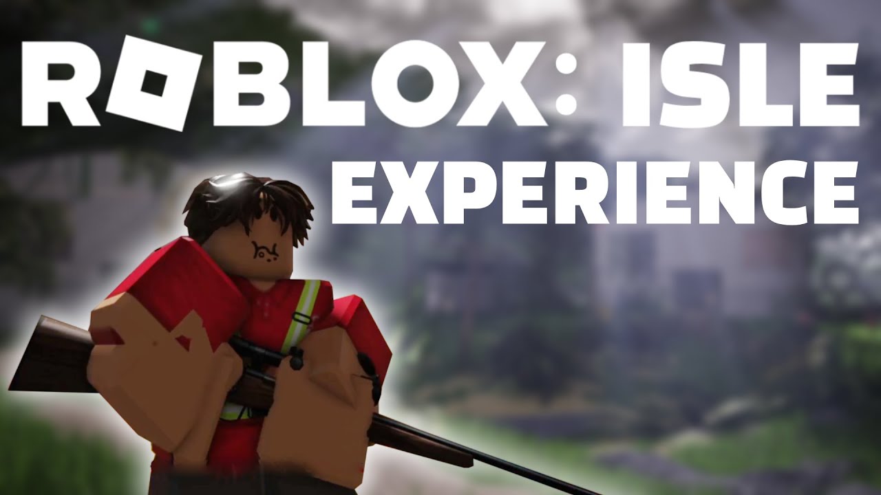 the roblox 'Isle' experience