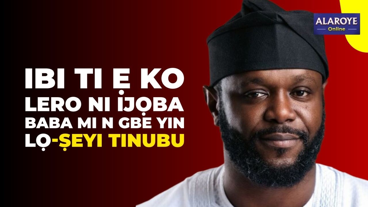 Ẹ WAA GBỌ OHUJN TI ṢEYI TINUBU SỌ NIPA BABA RẸ, LAWỌN EEYAN BA PARIWO LE E