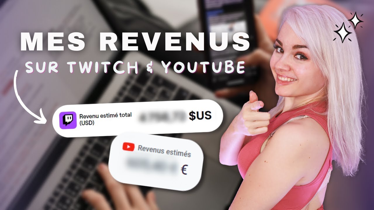 COMBIEN TWITCH ET YOUTUBE M'ONT PAY&Eacute;E EN 2022 ?