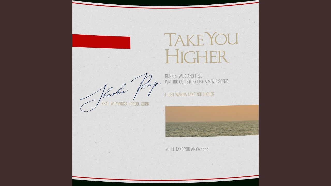 Take You Higher (feat. WILYWNKA)
