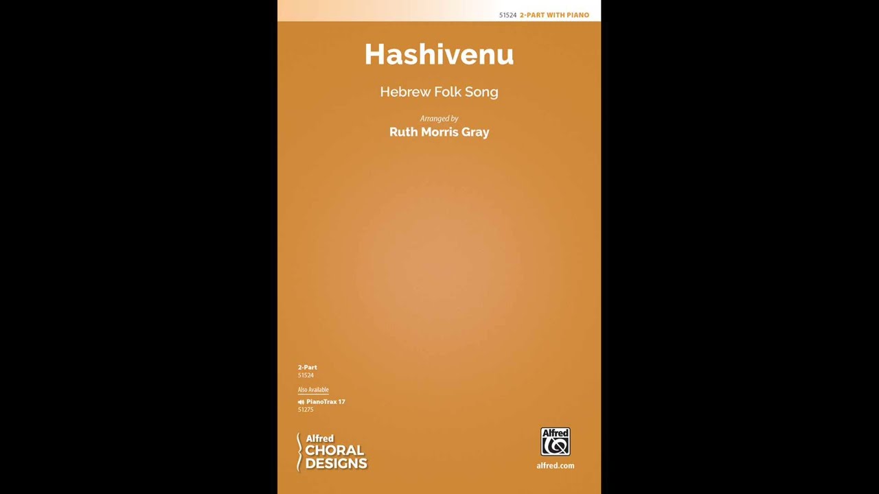 Hashivenu (2-Part) arr. Ruth Morris Gray – Score & Sound