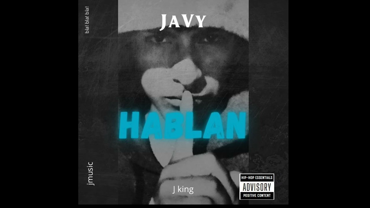 JAVY _( Hablan )