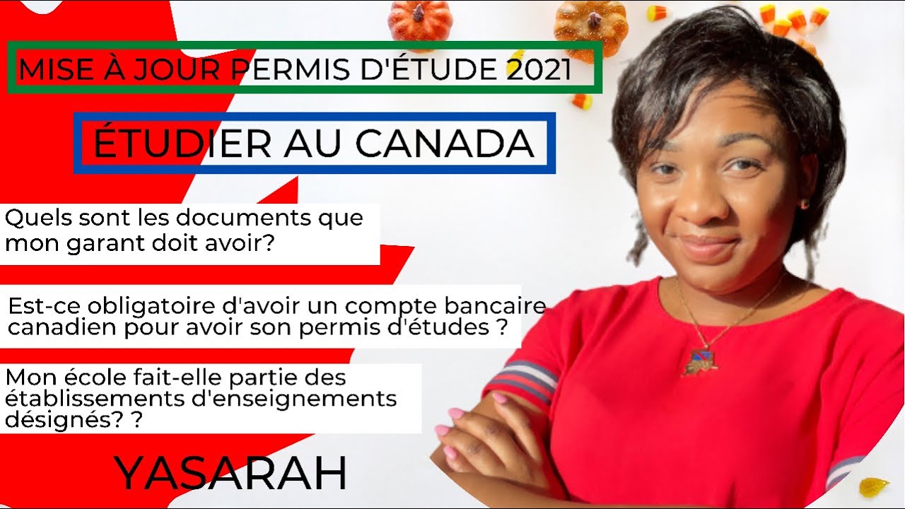 🇨🇦ÉTUDIER AU CANADA🍁 : LE PERMIS D’ÉTUDE, MISE À JOUR 2021||YaSarah