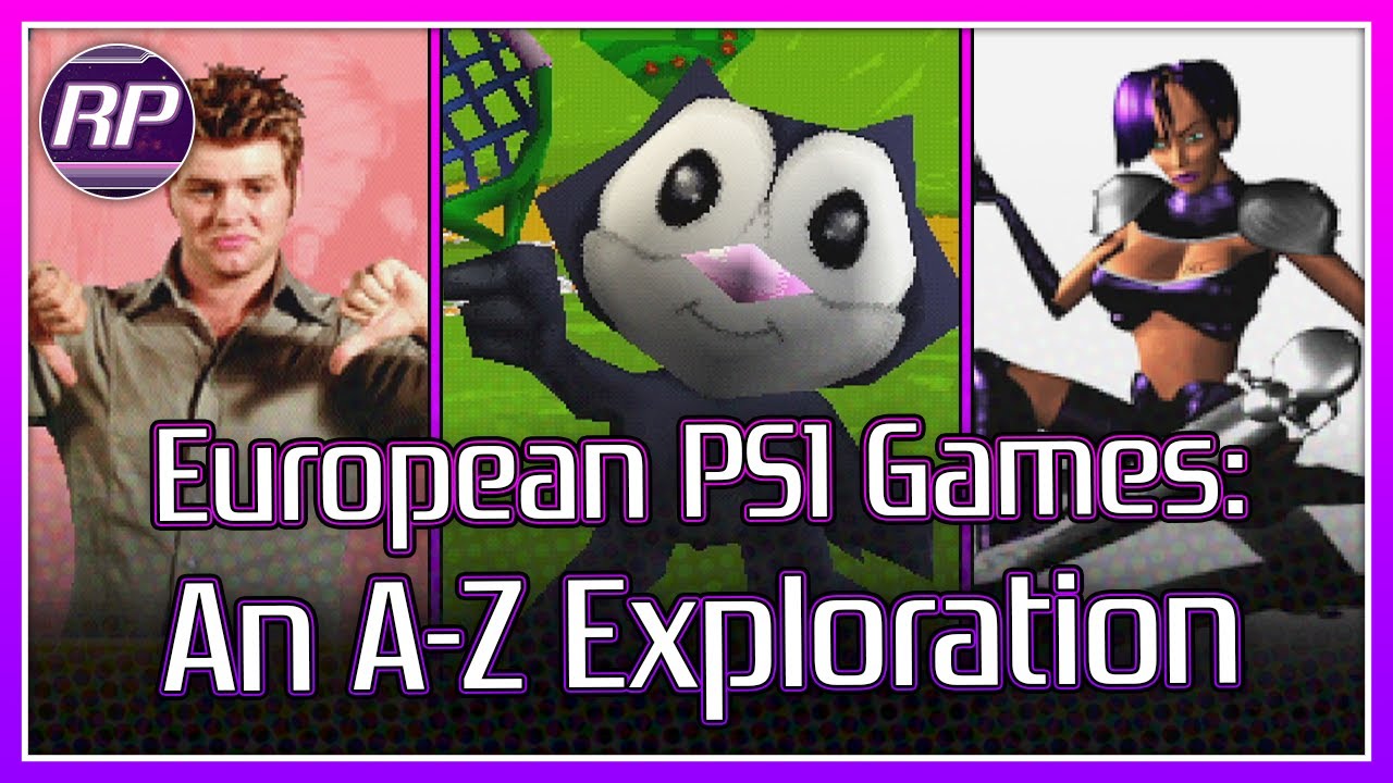 European PS1 Games: An A-Z Exploration - Retro Pals