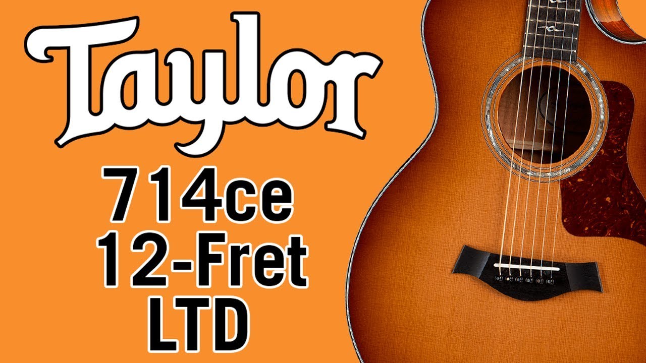 Taylor 714ce 12-Fret LTD Review & Demo