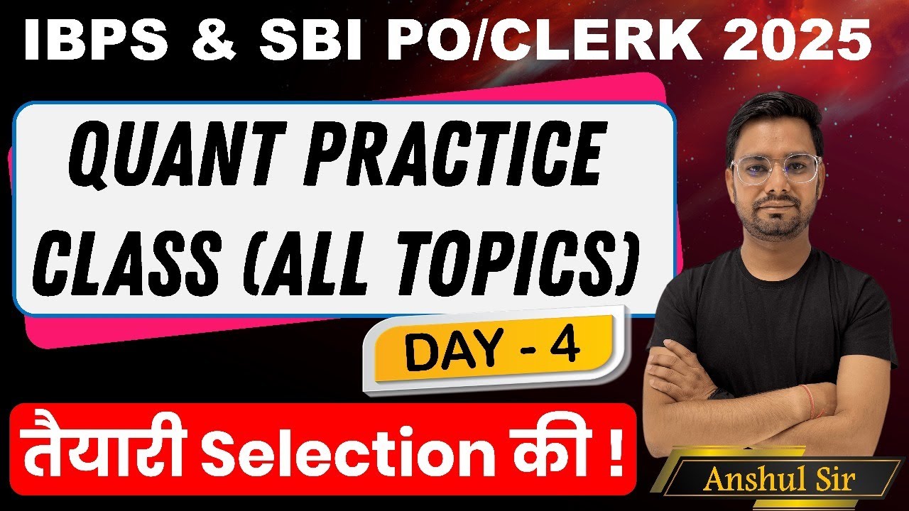 IBPS & SBI PO 2025 Quant Practice Session | Speed Boost Questions for Prelims By Anshul Sir