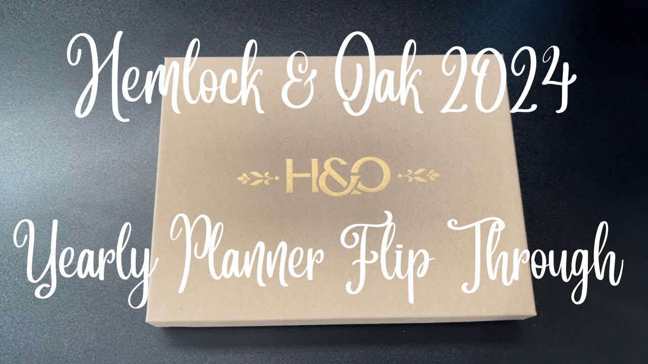 Hemlock & Oak 2024 Yearly Planner Full Flip Through & Review #2024planner