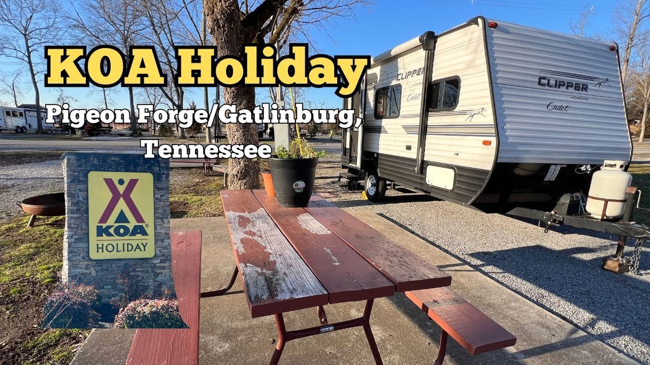 A Look Around KOA Holiday Pigeon Forge/Gatlinburg + Review