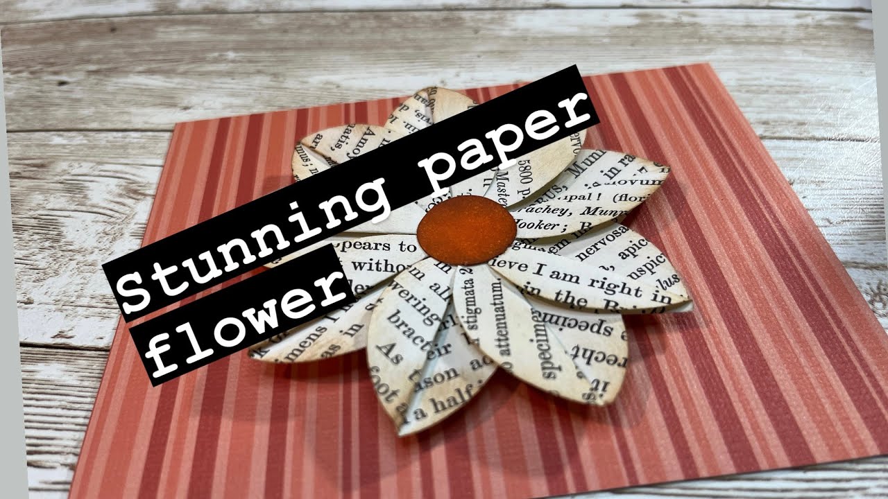 PAPER FLOWER makes an eye-popping statement! ~junkjournalideas