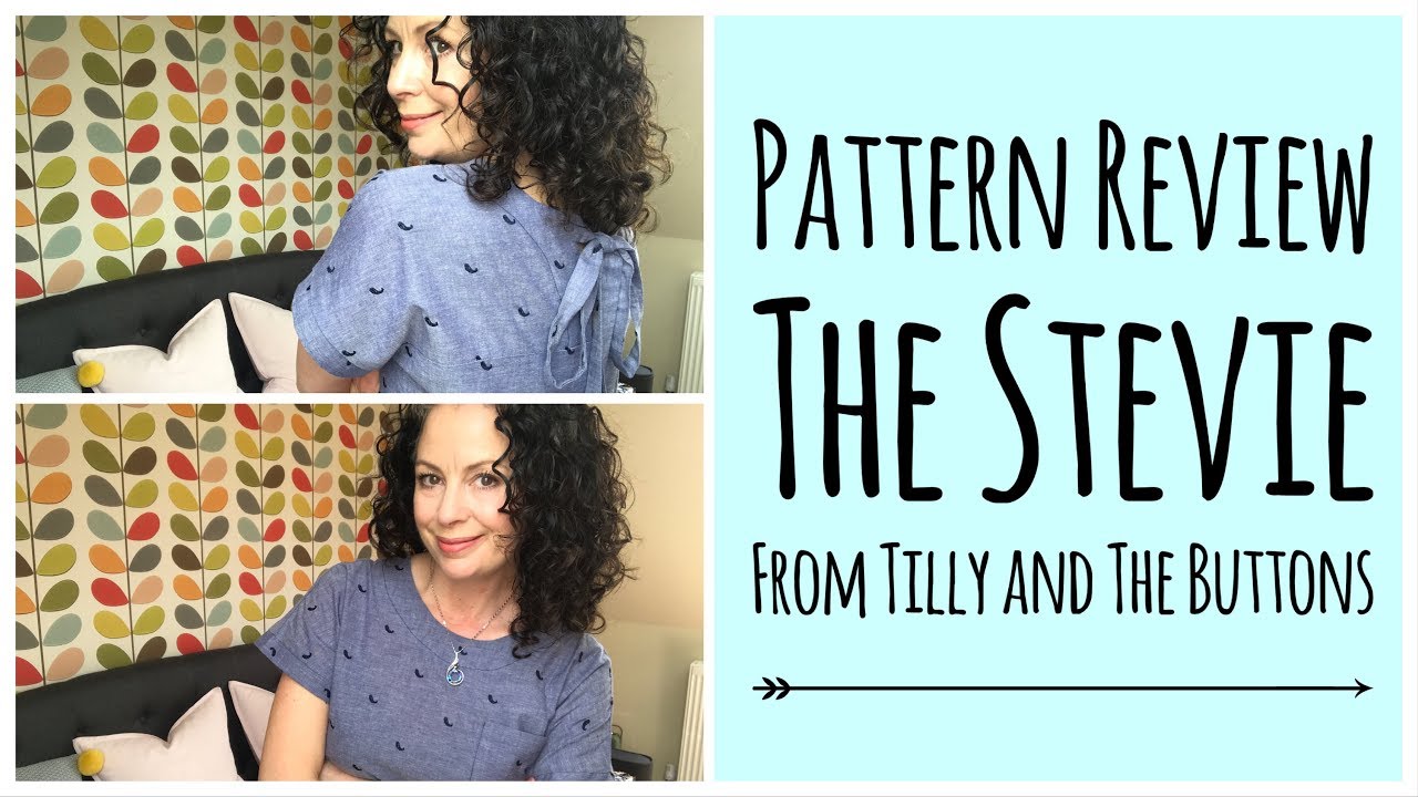 Pattern Review - The Stevie from Tilly and The Buttons Video 50