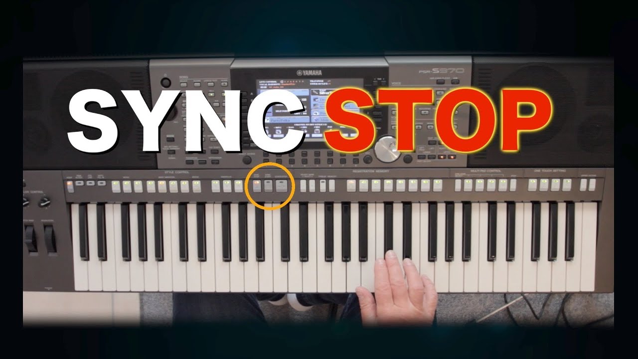 YAMAHA PSR-S970 Workshop 132 - SYNC STOP 