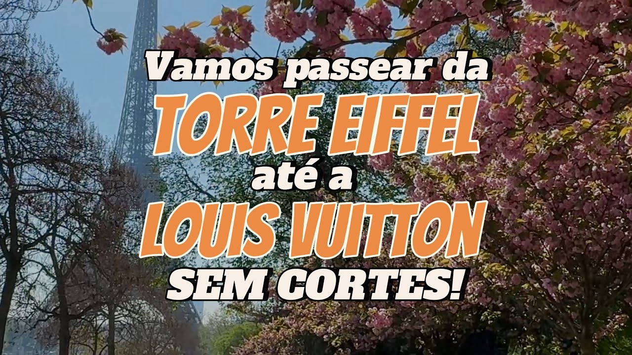 PASSEIO DA TORRE EIFFEL ATÉ A LOUIS VUITTON DA CHAMPS ÉLYSÉES SEM CORTES #dicasdeparis #louisvuitton
