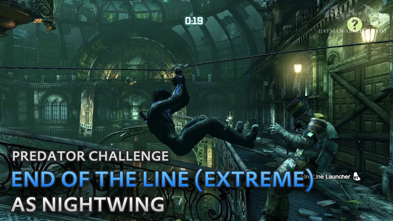 Batman: Arkham City - End of the Line (Extreme) [as Nightwing] - Predator Challenge