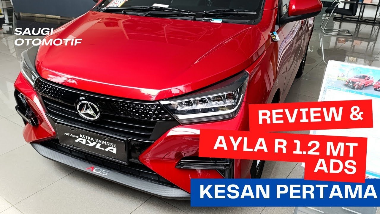 Review Singkat DAIHATSU AYLA R ADS MT 2025#Review#Daihatsu