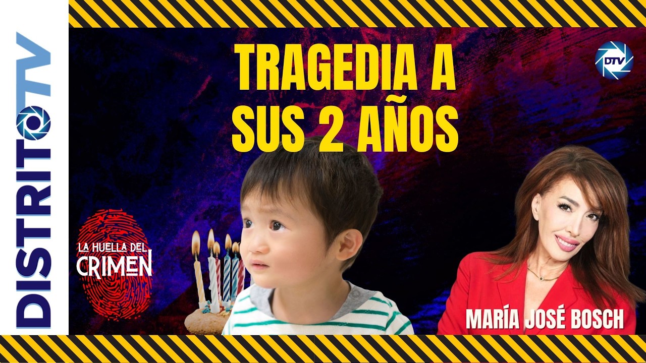 🟡LA HUELLA DEL CRIMEN | Cumpleaños termina en tragedia: niño de 2 años muere