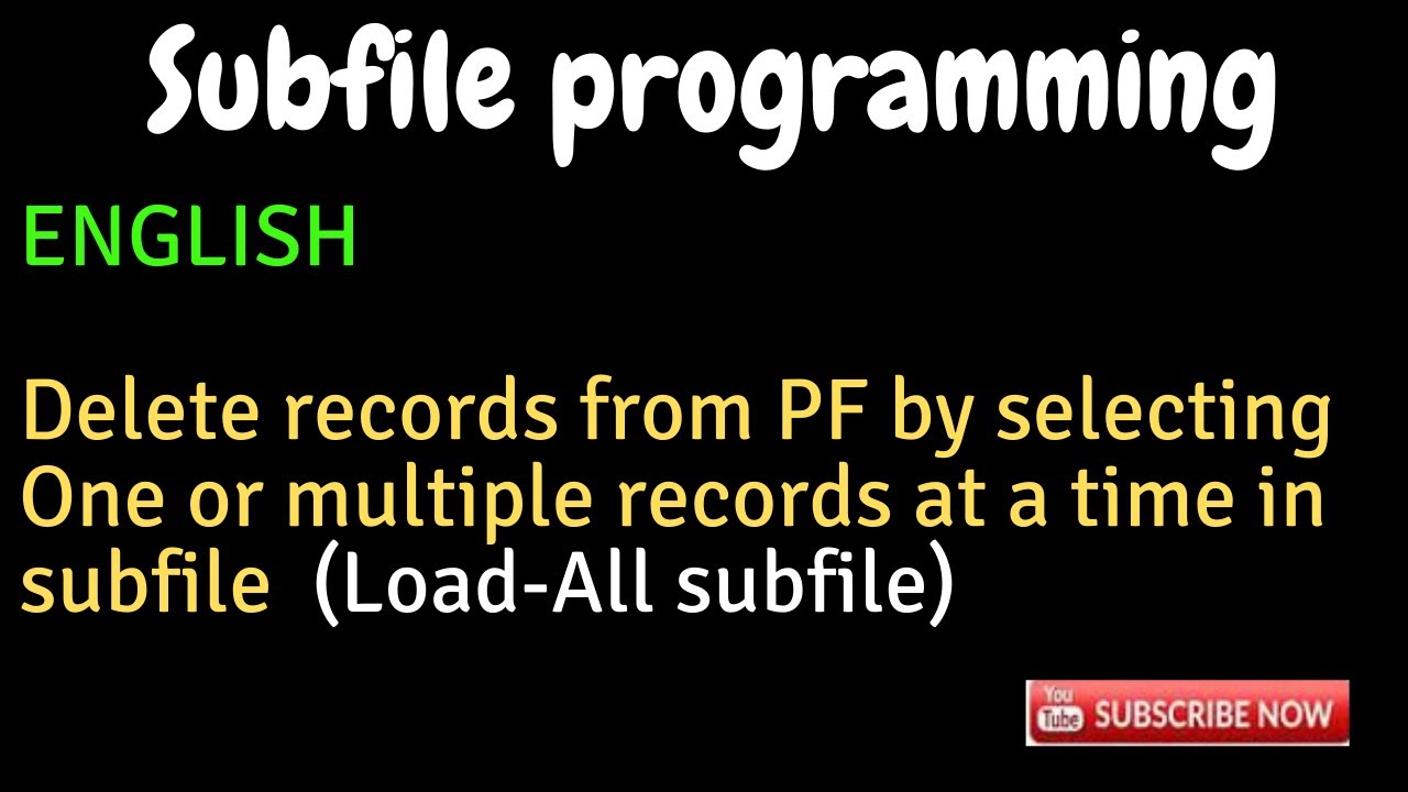 IBM i, AS400 Tutorial, iSeries, System i - Delete records from PF using Load All subfile - multiple