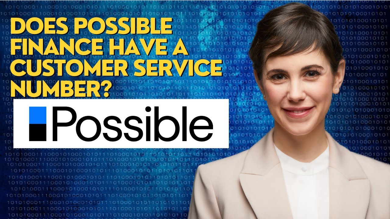 Does possible finance have a customer service number?