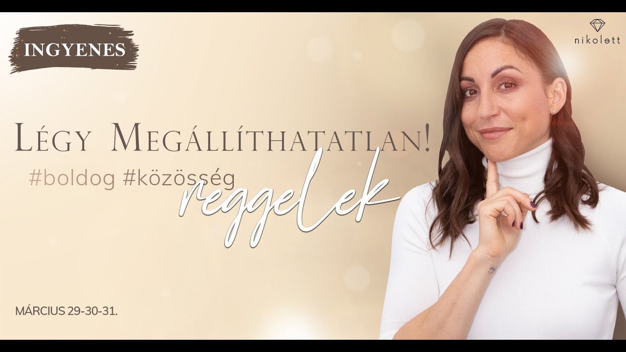 Légy megállíthatatlan! #boldog #közösség reggelek - PÉNZ