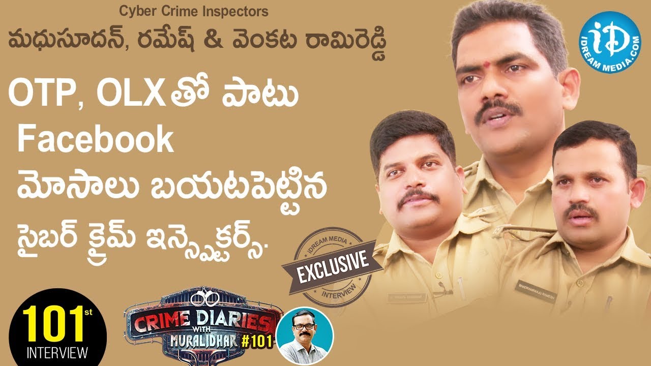 Cyber Crime Inspectors Ramesh, Madhu Sudhan & Venkata RamiReddy Full Interview | Crime Dairies #101