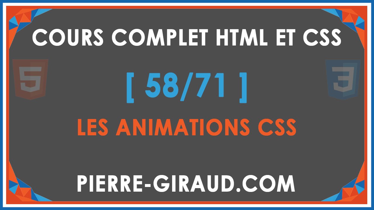 COURS COMPLET HTML ET CSS [58/71] - Les animations CSS