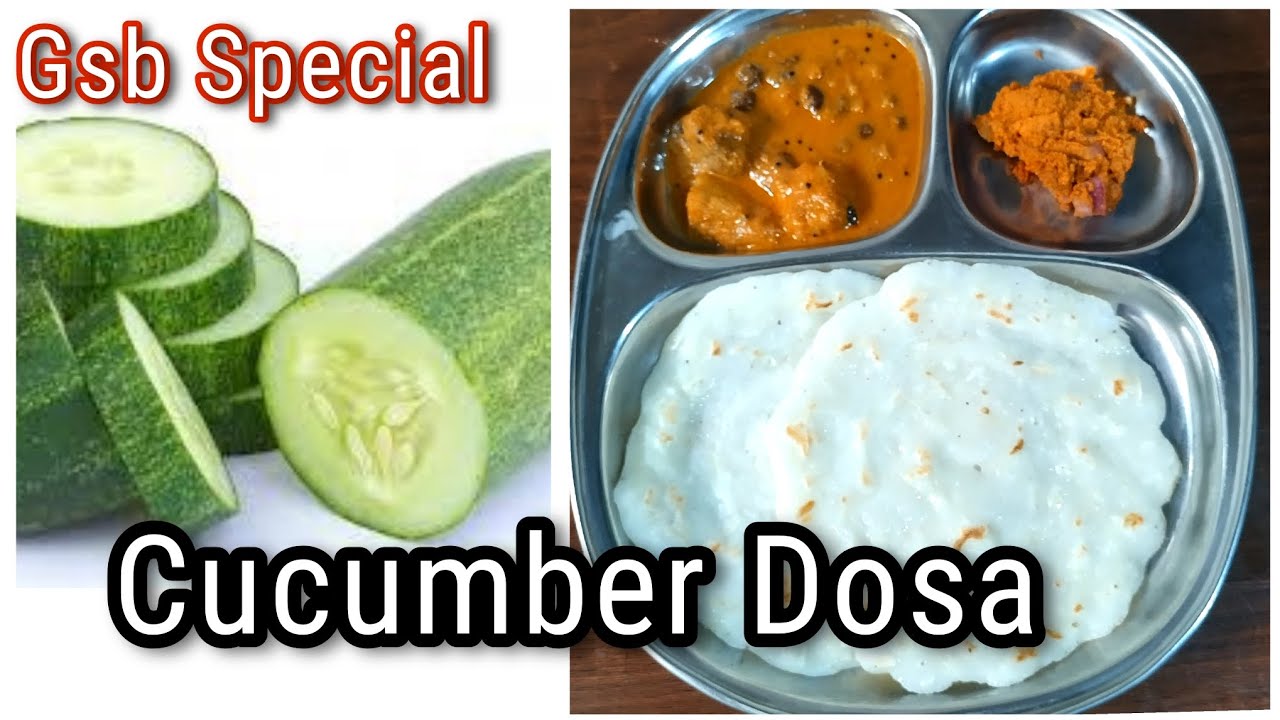 ಮಂಗಳೂರು ಮುಳ್ಳು ಸೌತೆ ಕಾಯಿ ದೋಸೆ | Taushe Polo | Summer special Cucumber Dosa Gsb Konkani  #instantdosa
