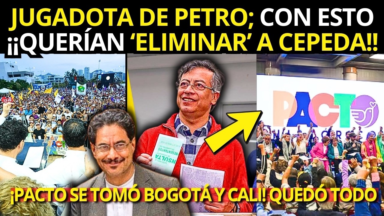 URGENTE🚨¡PETRO ALERTÓ Este FRAUDE! Así IBAN A 'ELIMINAR' A Cepeda; PACTO HISTÓRICO Arrasaría VOTOS