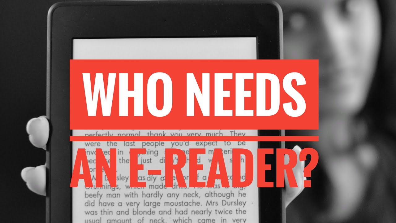 E-Ink readers (Kindle/Kobo) vs Tablets. should you buy?? Who needs an e-reader? Pros and Cons