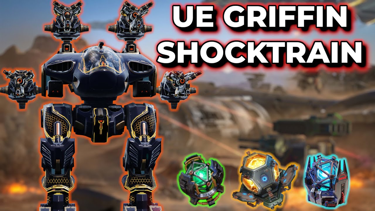 WR - I Had To... UE Griffin Shocktrain Making Enemies In Every Game  | War Robots