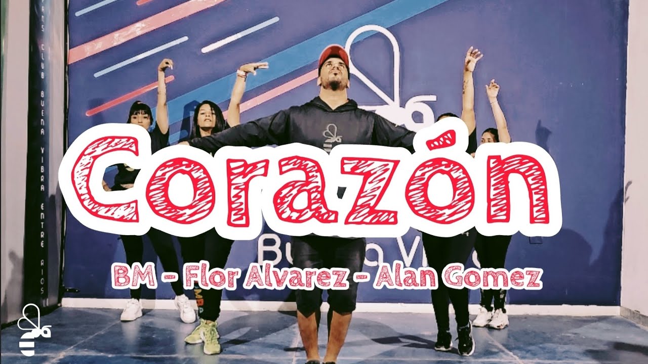 Corazón - BM, Flor Alvarez,  Alan Gomez / Coreografía Zumba Buena Vibra