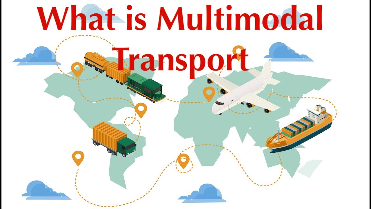 What is Multimodal Transport?