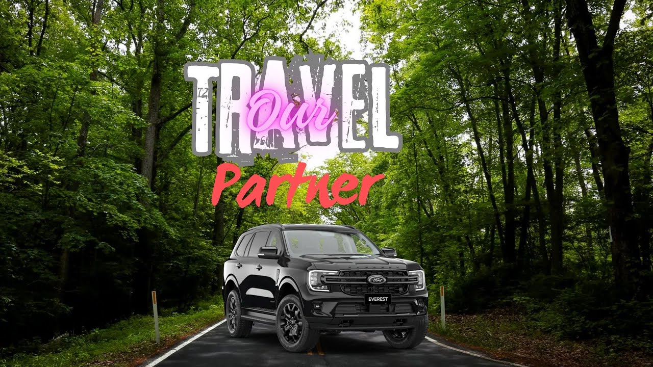 OUR TRAVEL PARTNER - the Next-Gen Ford Everest 2024