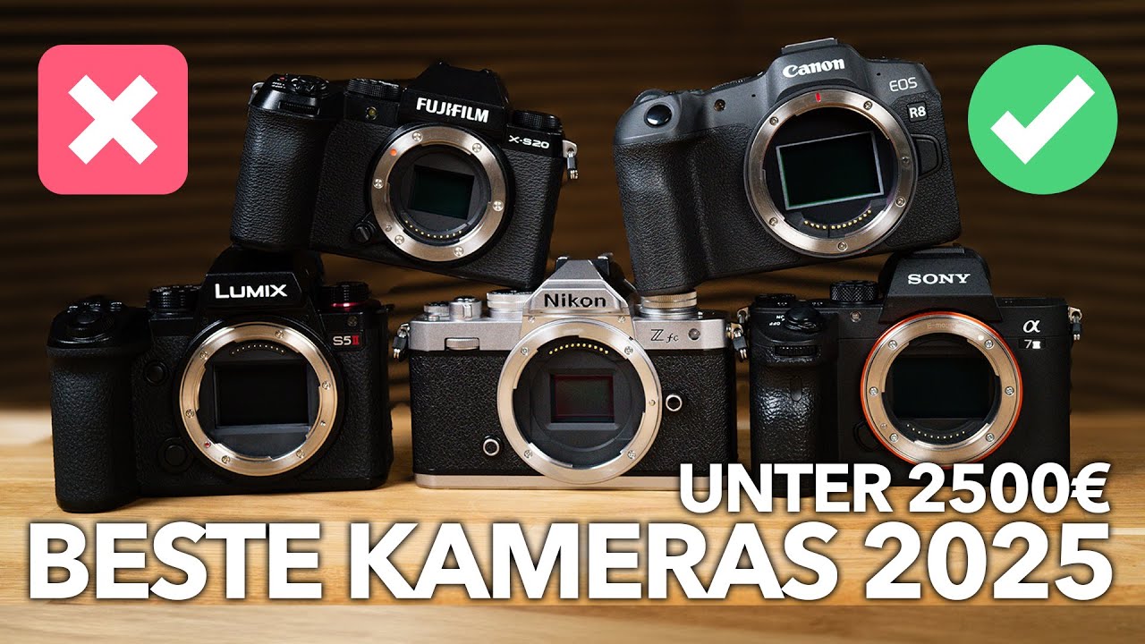 BESTE KAMERAS 2025 bis 2500€ 📷 Welche würdest du nehmen?