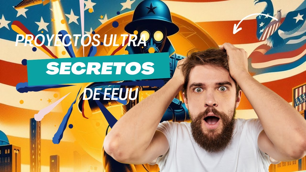 Los Proyectos ULTRA SECRETOS de Estados Unidos: Misterios Revelados