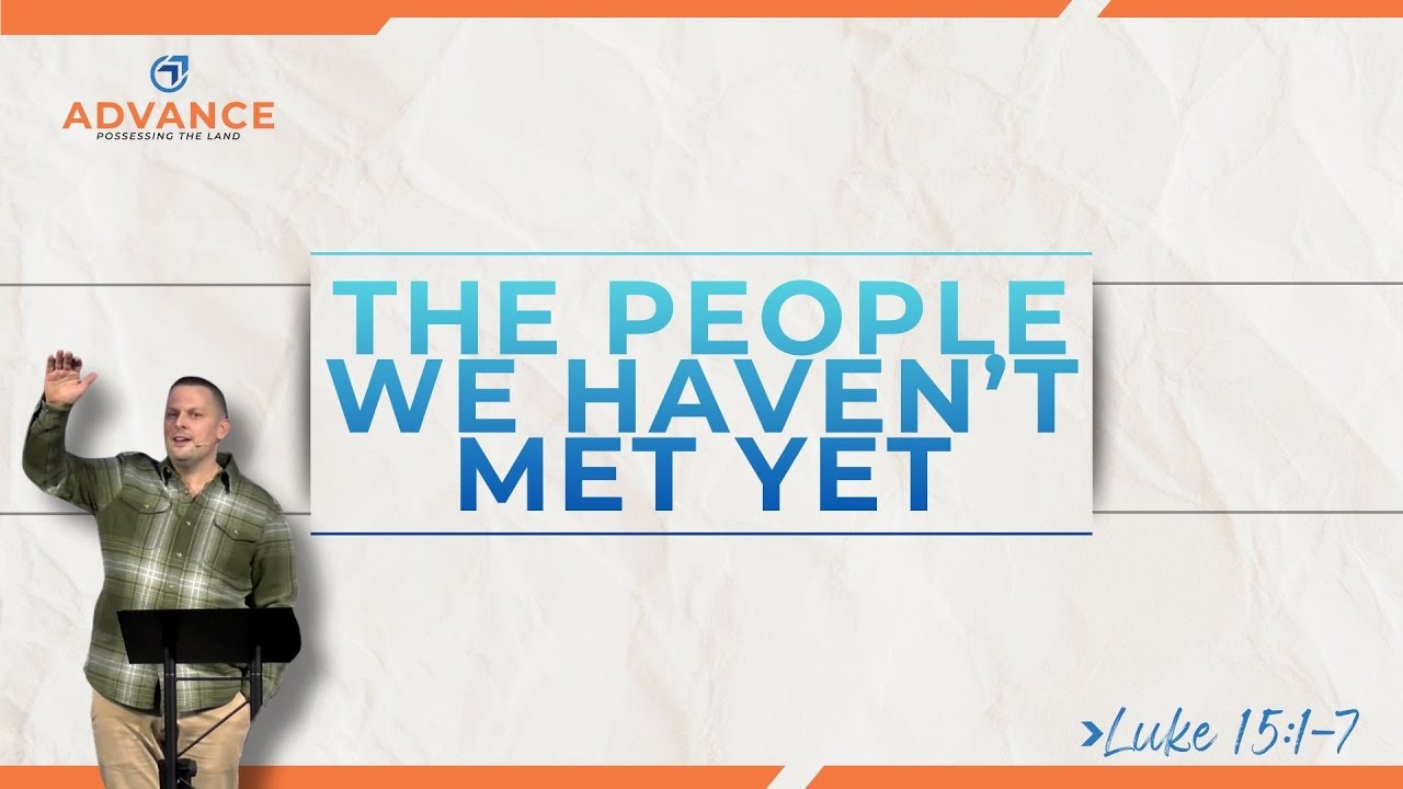 The People We Haven't Met Yet - Advance Week 1