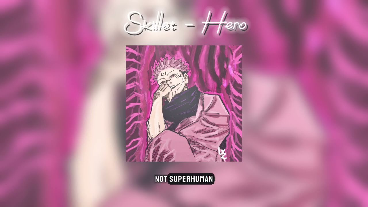 Skillet - Hero (Slowed-Down)