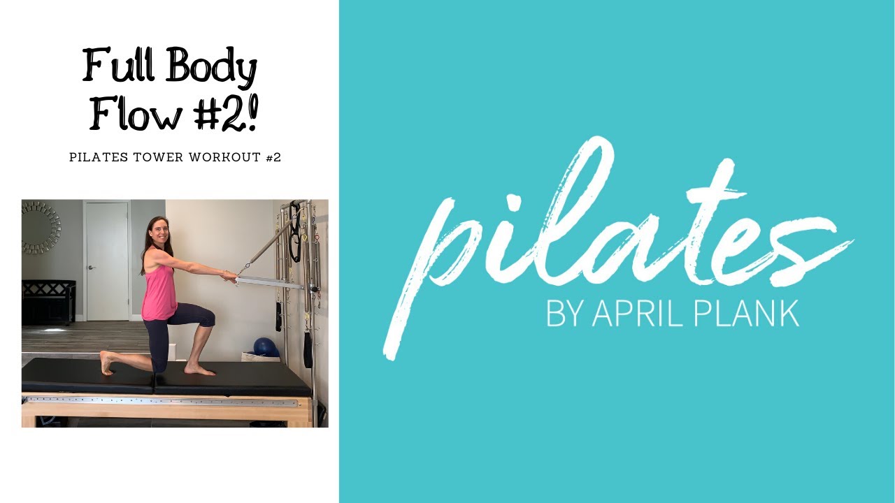Full Body Flow №2 — Тренировка Pilates Tower №2 (без реквизита)