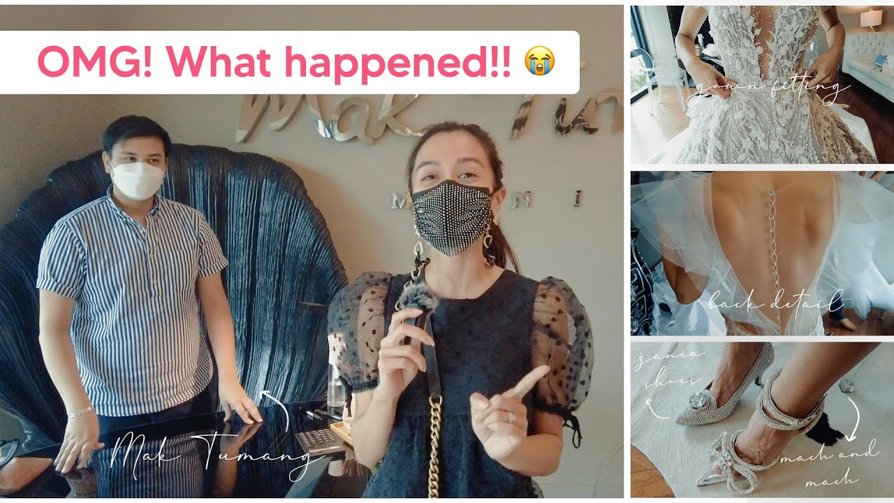 My Very First Impression/Reaction To My Mak Tumang Bridal Gown | OMG! WHAT HAPPENED! | Kris Bernal 💋
