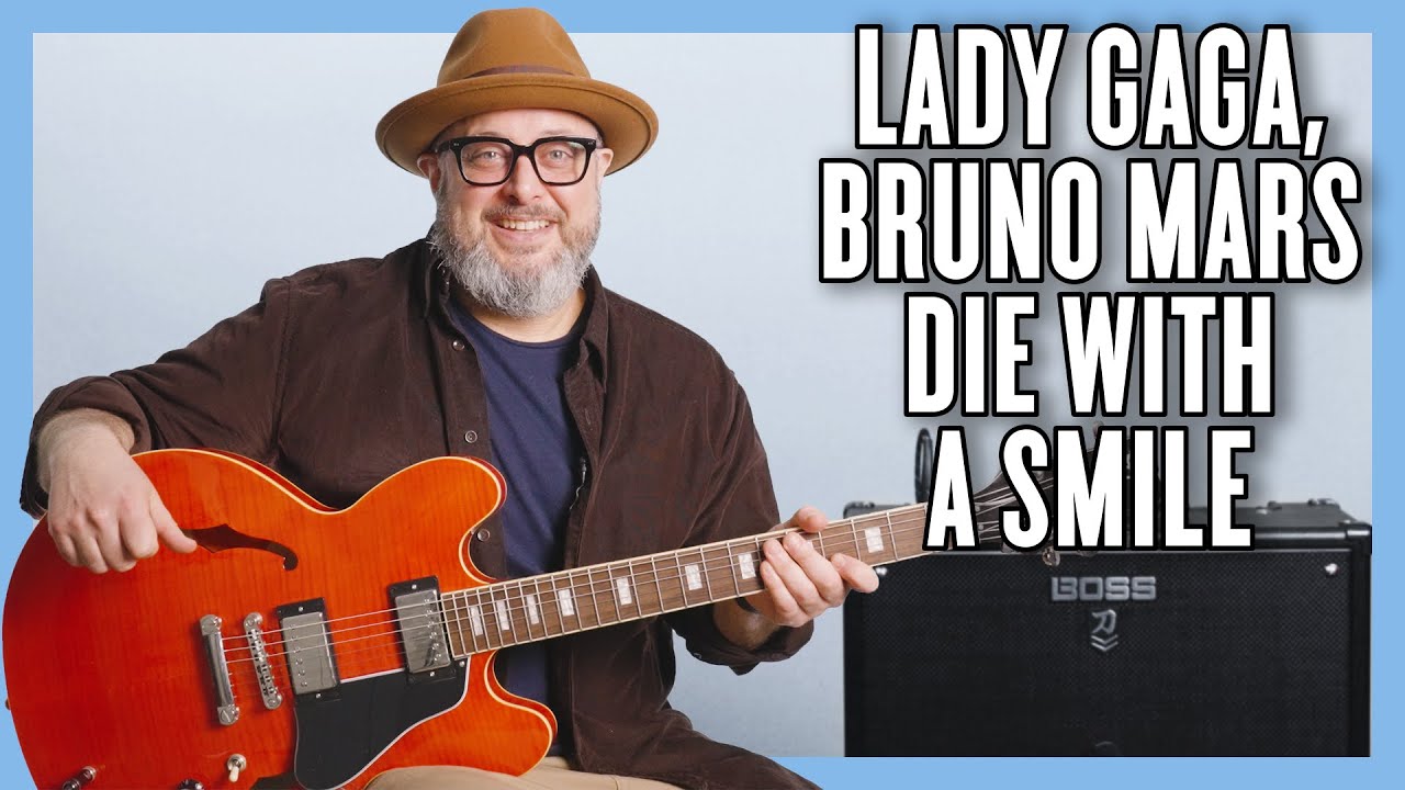 Lady Gaga, Bruno Mars Die With A Smile Guitar Lesson + Tutorial