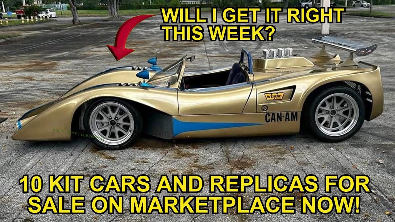 10 KIT CARS / REPLICAS for Sale Online Now Across North America, Links to the Ads included Below