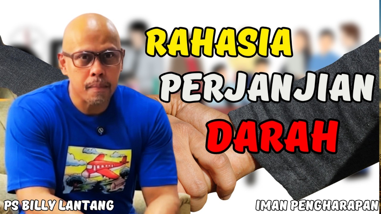 Alasan Mengapa Dosamu Sudah Dihapus Total: Makna Dari Arti Perjanjian Darah || #psbillylantang