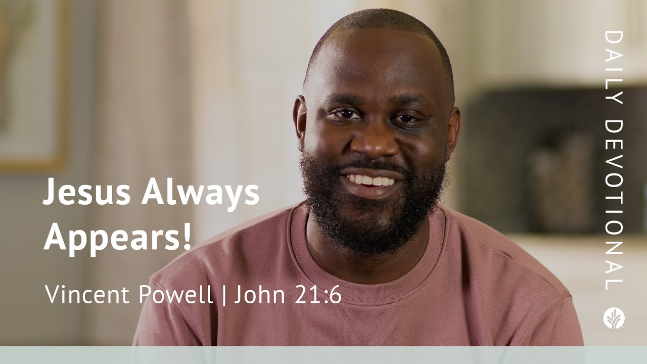 Jesus Always Appears! | John 21:6 | Our Daily Bread Video Devotional