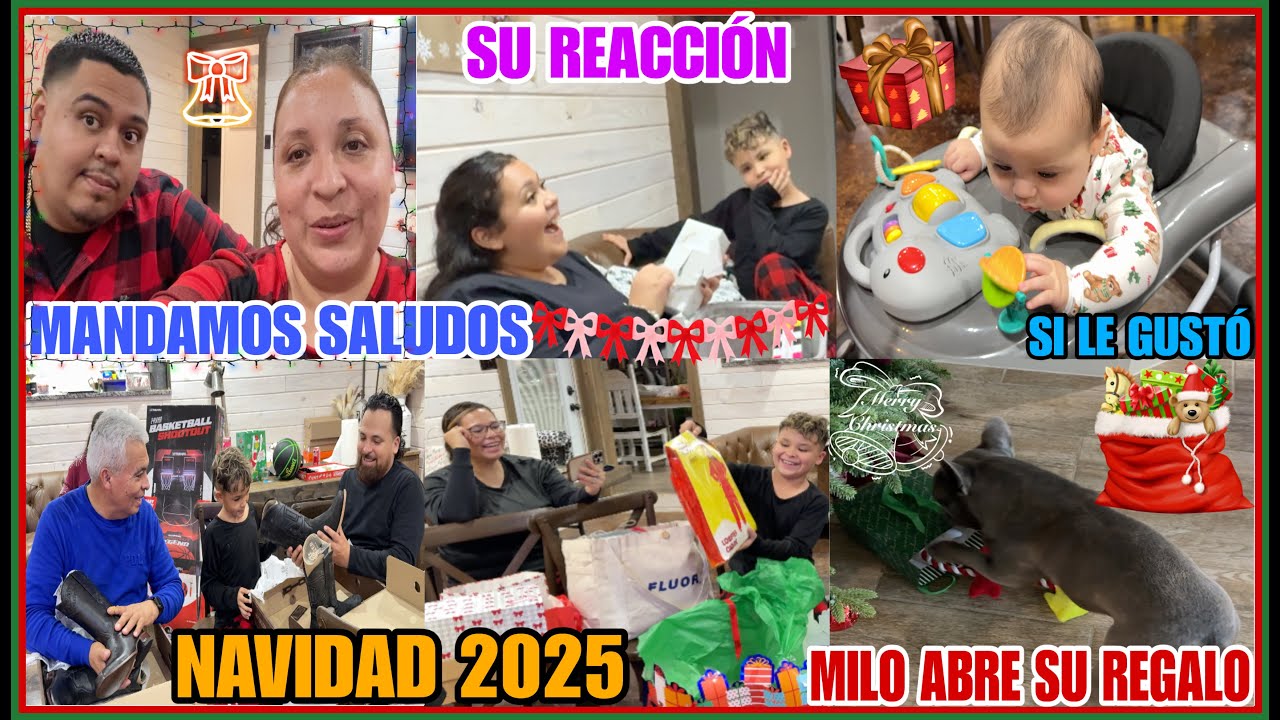 ⁉️FELIZ NAVIDAD‼️NAVIDAD 2025 EN FAMILIA🎄MANDAMOS SALUDOS 🎁EITHAN ESTRENA SU REGALO🎁