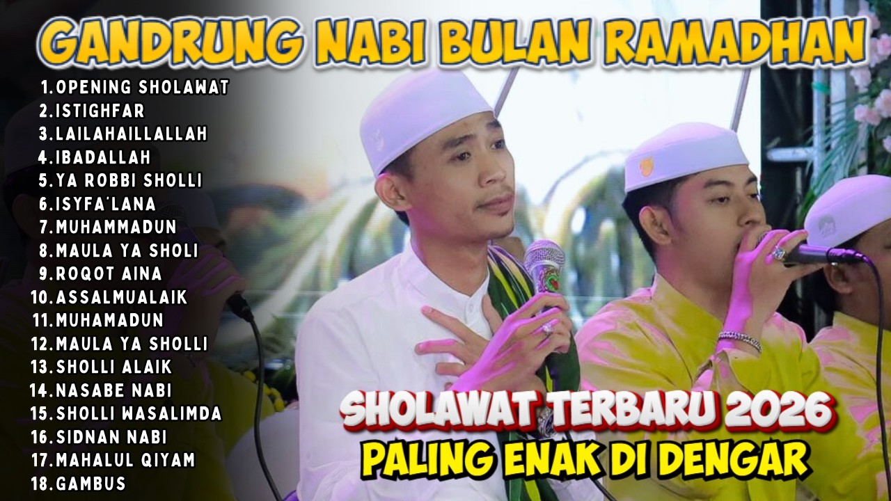 SHOLAWAT VIRAL GANDRUNG NABI FULL ALBUM SPESIAL BULAN RAMADHAN TERBARU 2026