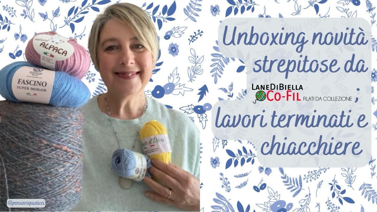Mega Unboxing Lane di Biella con novità strepitose; lavori finiti e chiacchiere @lanedibiella6774 