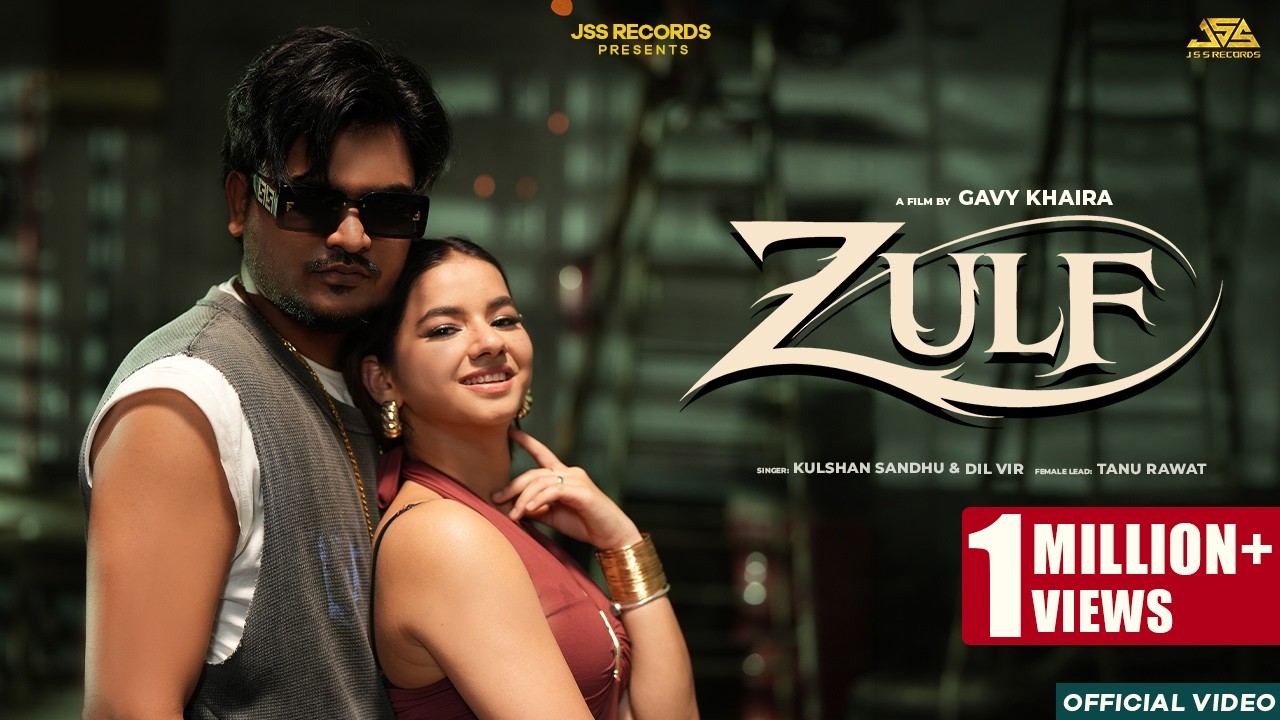 Zulf : Kulshan Sandhu & Dil Vir | New Punjabi Songs 2026 | Latest Punjabi Songs 2026 | JSS Records
