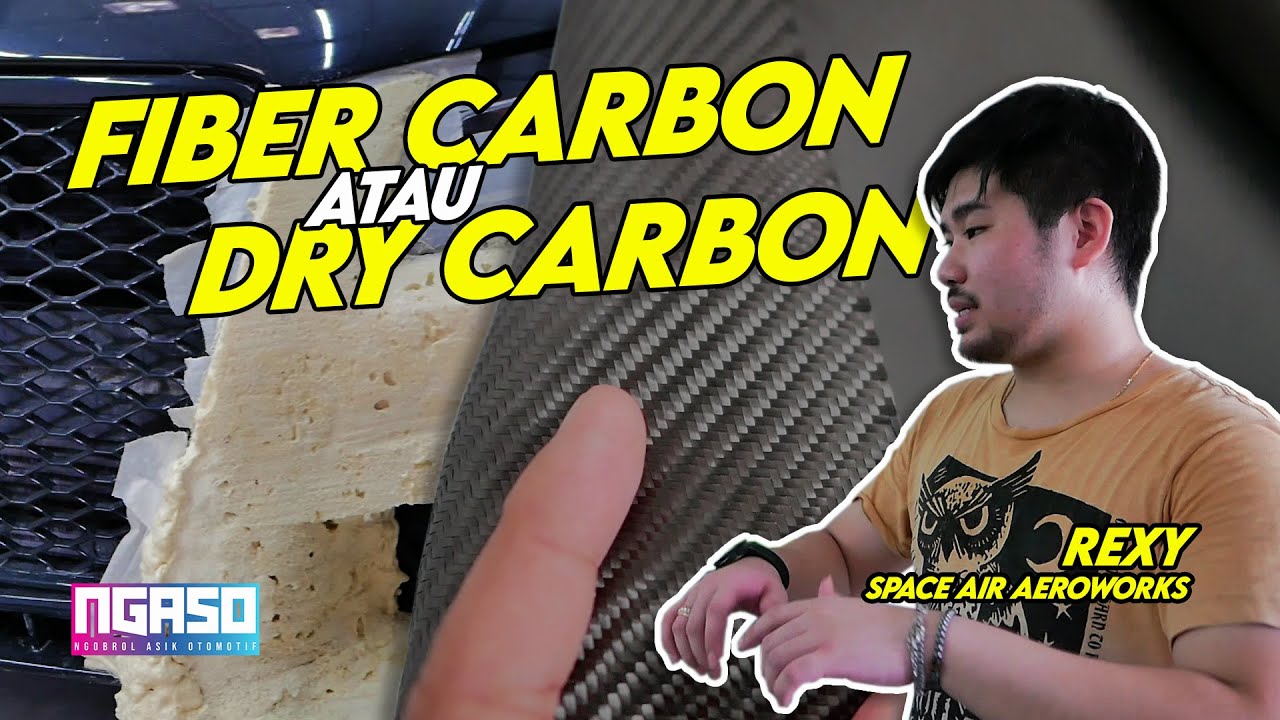 BIAR MAKIN PAHAM BEDANYA FIBER CARBON DENGAN DRY CARBON | NGASO #10